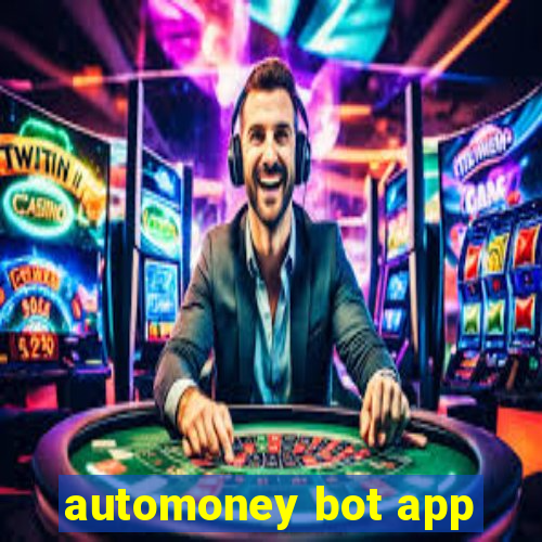 automoney bot app